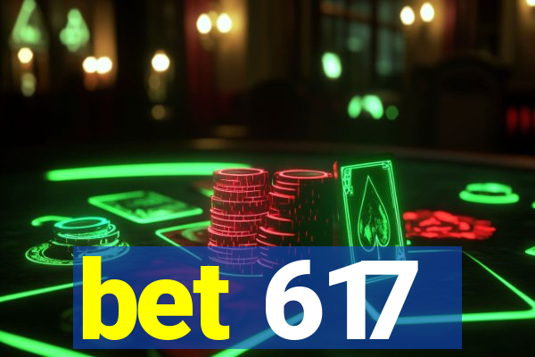 bet 617